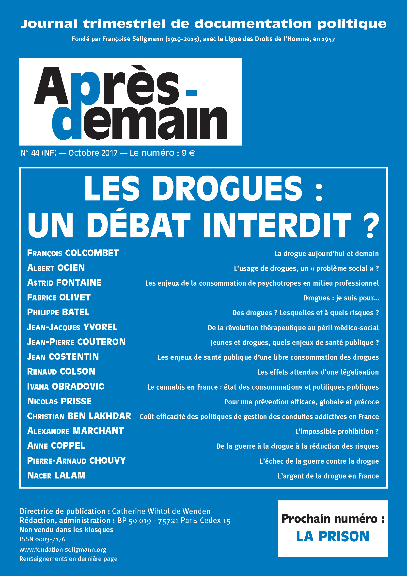 NF-044 - Les drogues : un débat interdit ?