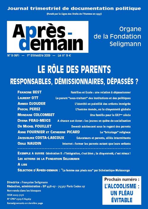 NF-009 - Le rôle des parents : responsables, démissionnaires, dépassés ?